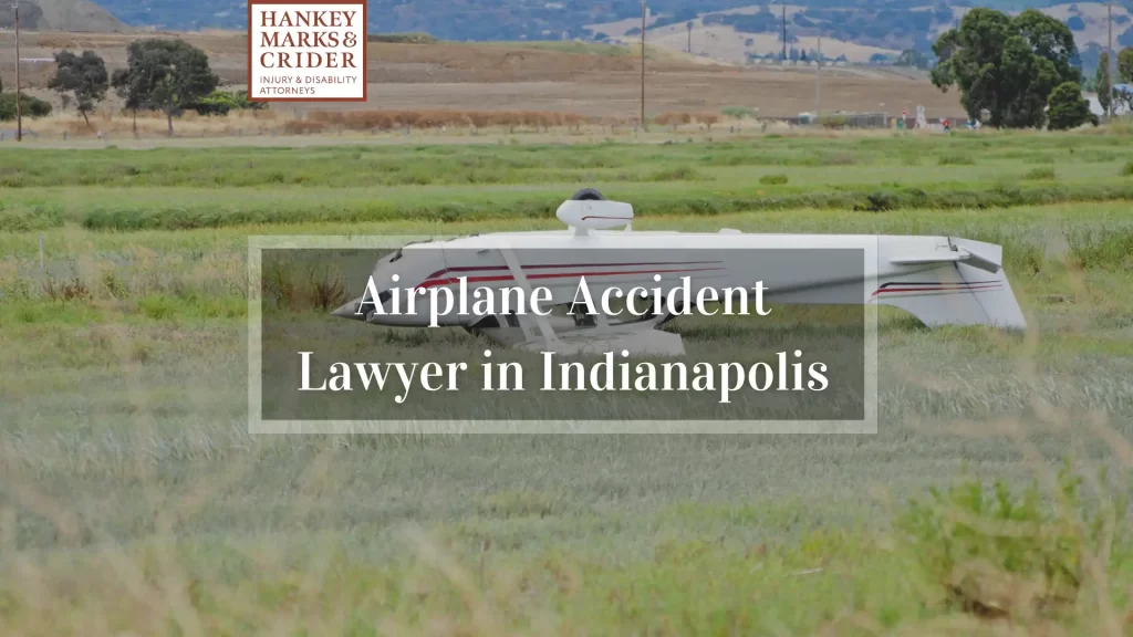 Airplane Accident Lawyer in Indianapolis