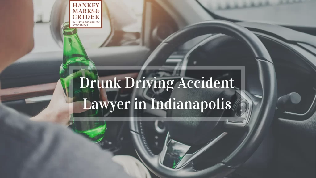 Drunk Driving Accident Lawyer in Indianapolis