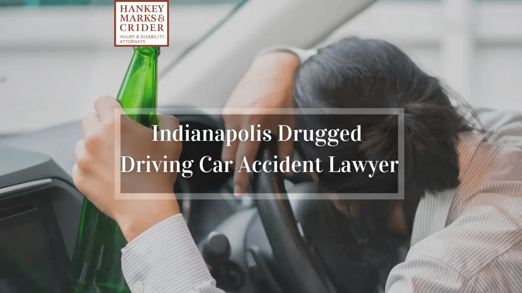 Indianapolis Drugged Driving Car Accident Lawyer