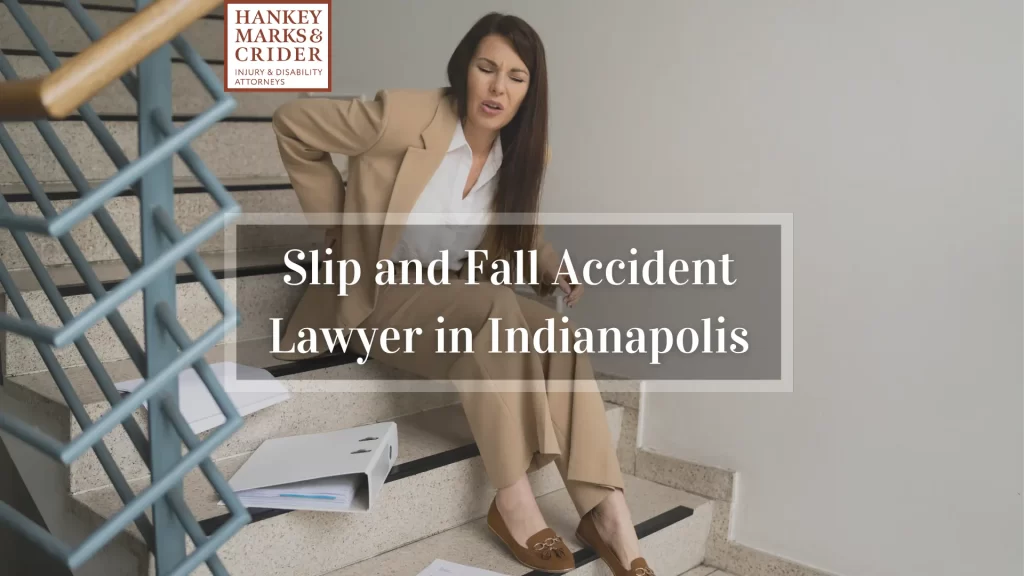 Slip and Fall Accident Lawyer in Indianapolis