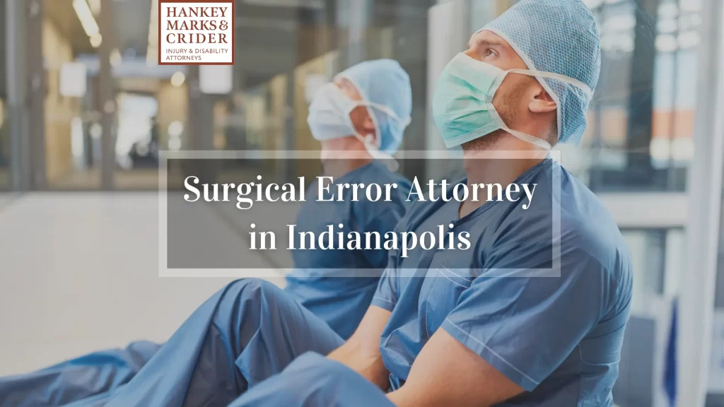 Surgical Error Attorney in Indianapolis