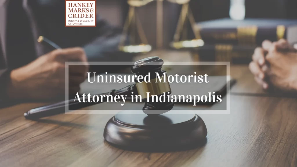 Uninsured Motorist Attorney in Indianapolis