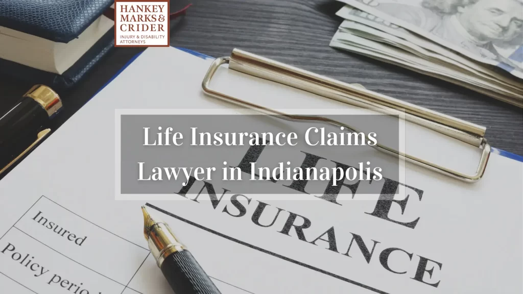 Life Insurance Claims Lawyer in Indianapolis