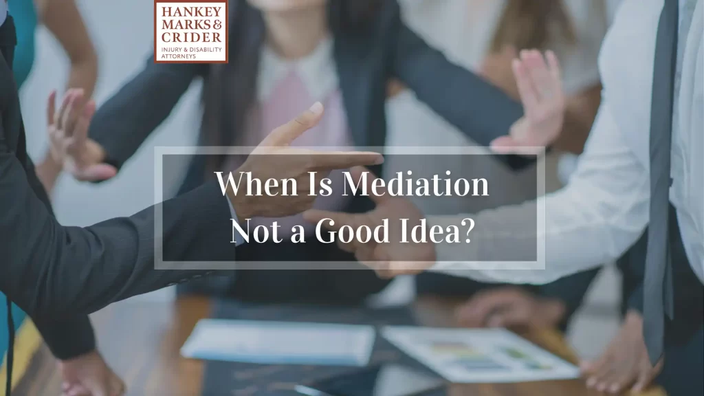 When Is Mediation Not a Good Idea