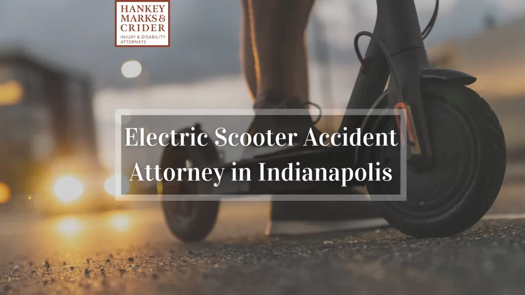 Electric Scooter Accident Attorney in Indianapolis