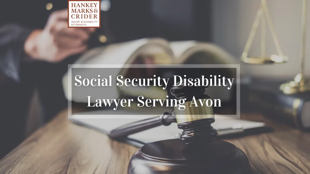 Social Security Disability Lawyer Serving Avon