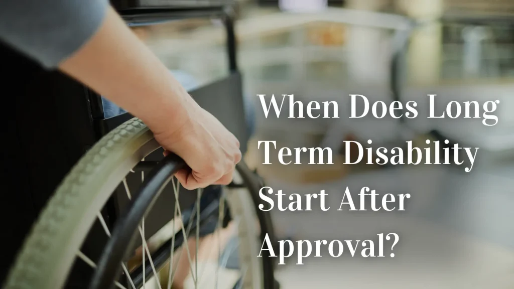 When Does Long Term Disability Start After Approval_ Image